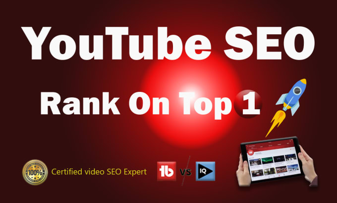 Youtube Video SEO Expert for Top Ranking